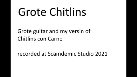 Grote Chitlins