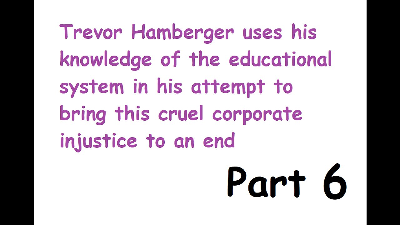 Part 6 of Trevor Hamberger using his knowledge base to destroy the facade of public schools