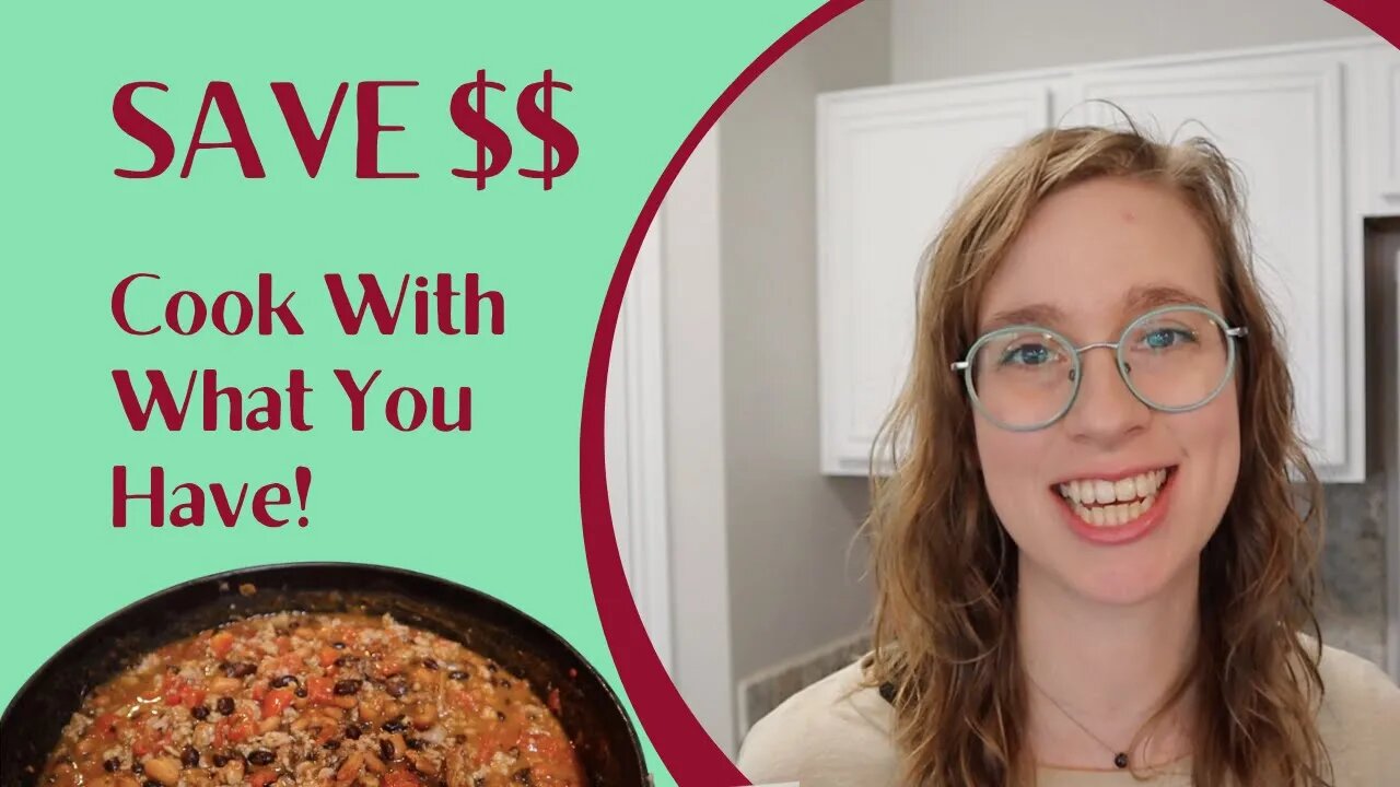 Save $$$; Make Meals From What You Have! | Cut Your Grocery Bill With Me!