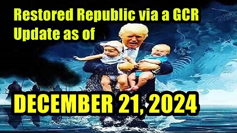 Restored Republic. Juan O Savin. Charlie Ward. Michael Jaco. Benjamin Fulford ~ December 21, 2024