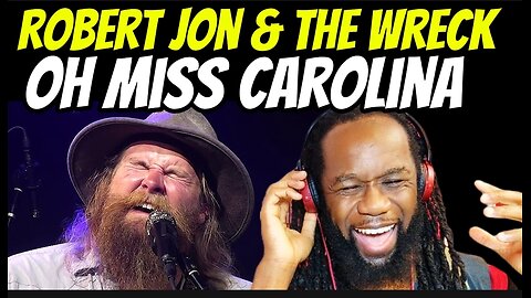 They blew me away! ROBERT JON AND THE WRECK - Oh miss Carolina REACTION video - First time hearing
