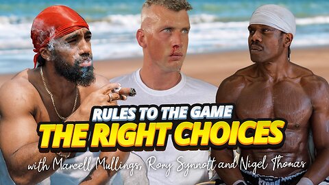 RULES TO THE GAME | THE RIGHT CHOICES