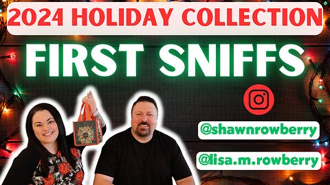 2024 Holiday Collection First Sniffs