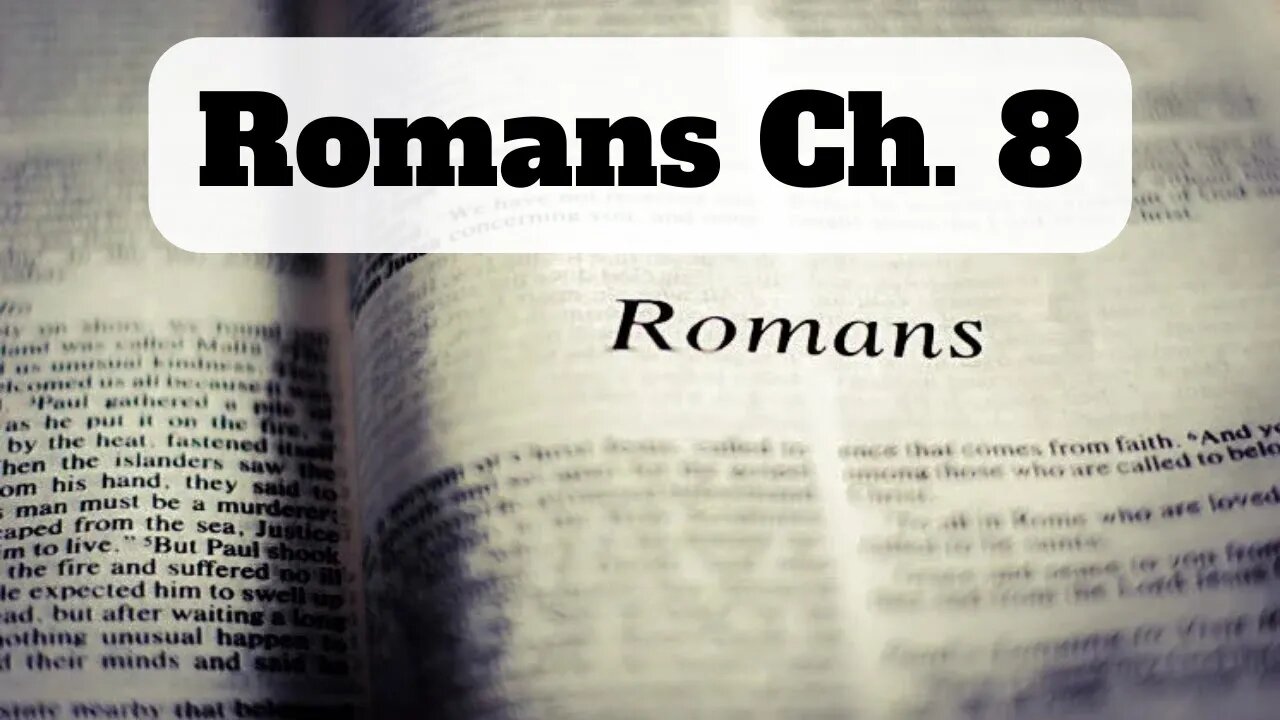 Romans Ch. 8