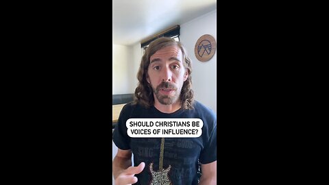 Should Christian’s Want To Be Voices Of Influence? | 1-Minute Bible Encouragement