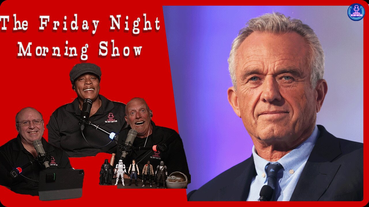 RFK JR OUT...ENDORSES TRUMP? The Friday Night Morning Show