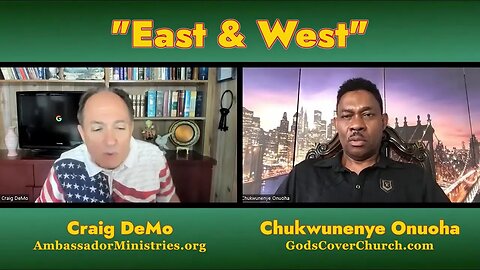 Re-Broadcast Godly Leadership Part 2 (East & West with Craig DeMo & Dr. Chuks Onuoha)