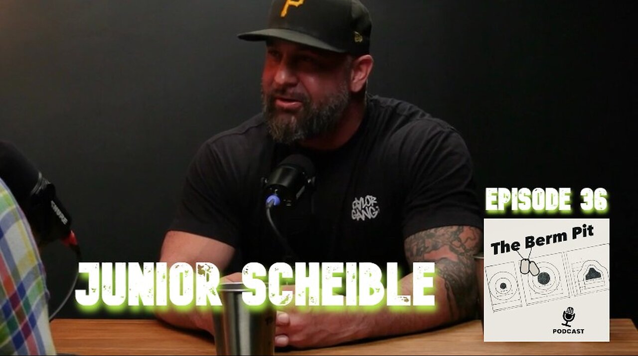 REAL LIFE KNOCK AROUND GUY - Junior Scheible - The Berm Pit Podcast - Episode 36