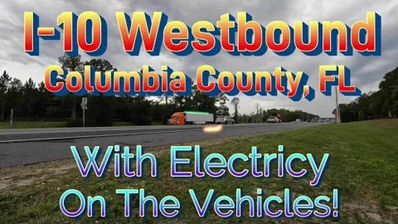 4 X Speed I-10 WB with Electricity - Columbia County