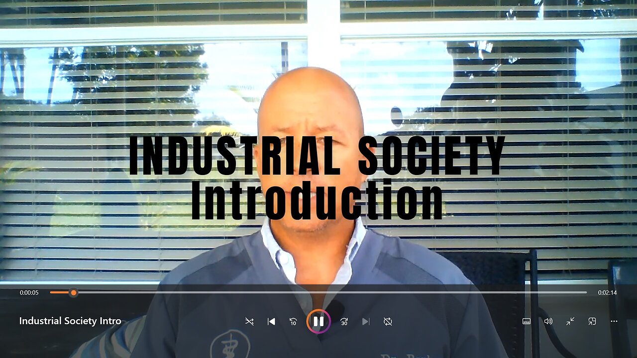 #1 Industrial Society Intro