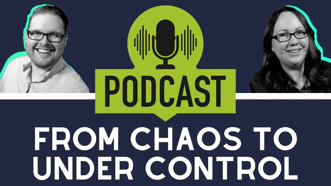 #1 Thing To Move Your Org From CHAOS To Under Control