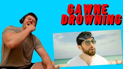 GAWNE - DROWNING((REACTION!!)) | GAWNE NEVER MISSES!!