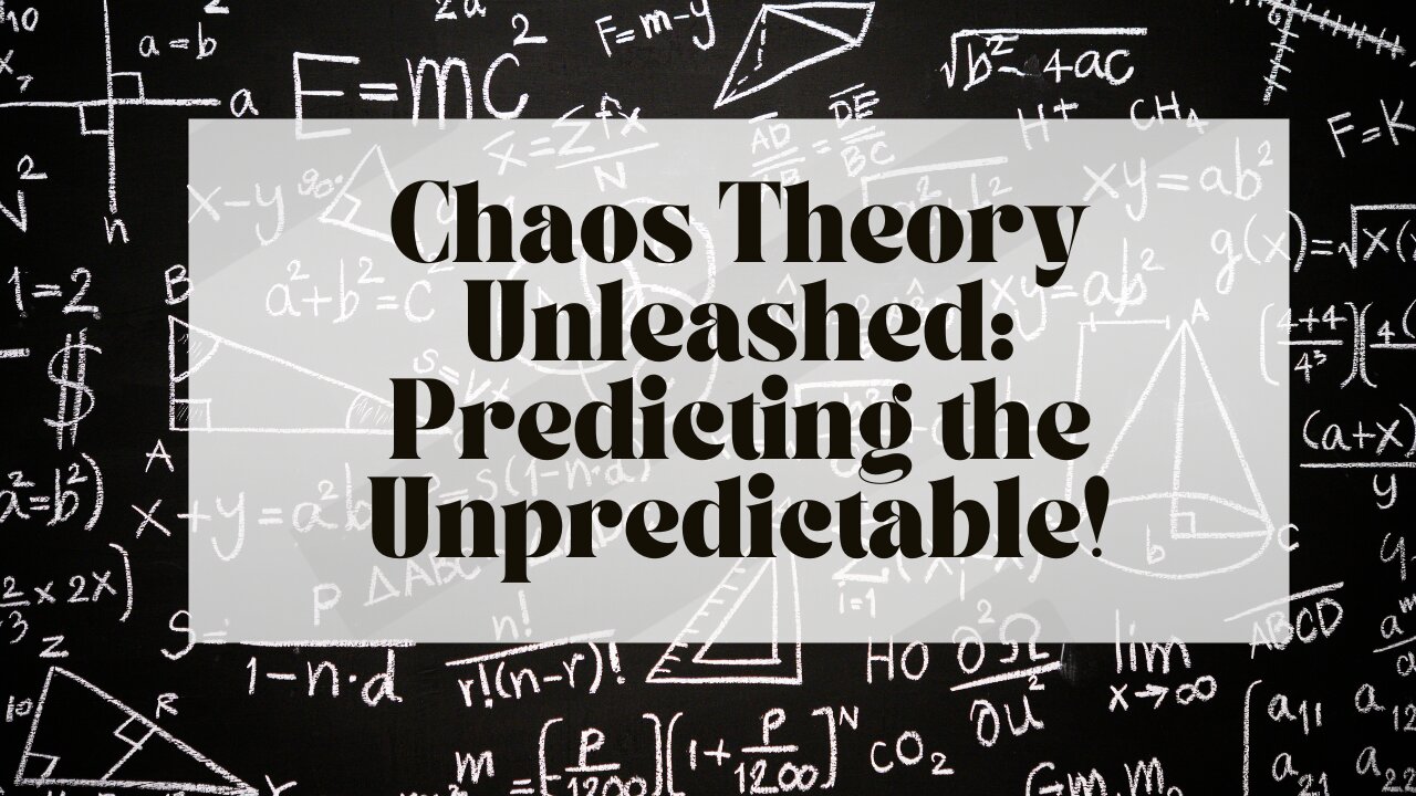 Chaos Theory Unleashed: Predicting the Unpredictable!