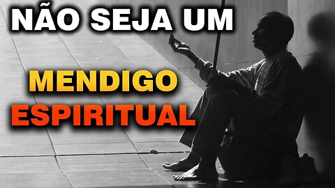 Vc ORA ou MENDIGA ? Como evitar problemas e sofrimentos