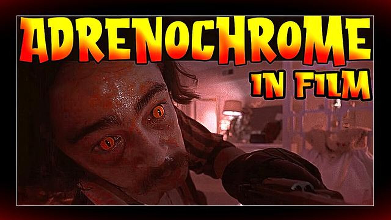 Blood-harvesting, child sacrifice, and cinematic references in the Satanic Adrenochrome Empire.