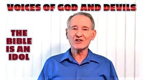 VOICES OF GOD AND DEVILS