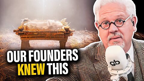 Glenn Beck: The GREATEST Christmas Gift Americans Can Give! - 12/23/24