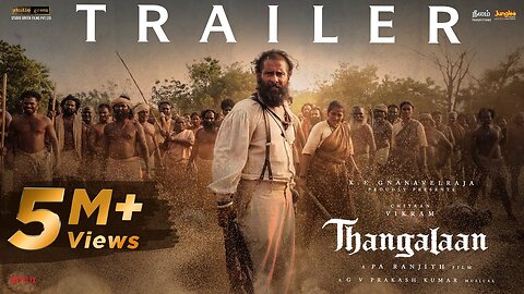 Thangalaan - Trailer (Hindi) | Chiyaan Vikram | K E Gnanavelraja | Pa Ranjith | G V Prakash Kumar