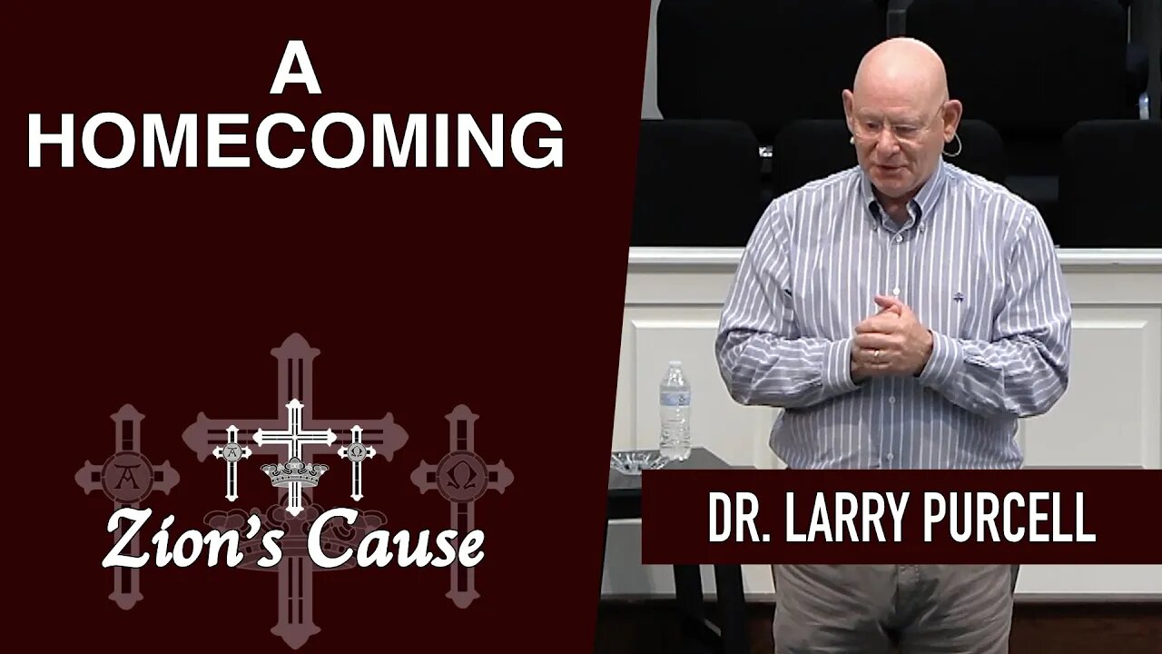 Dr. Larry Purcell - "A Homecoming"
