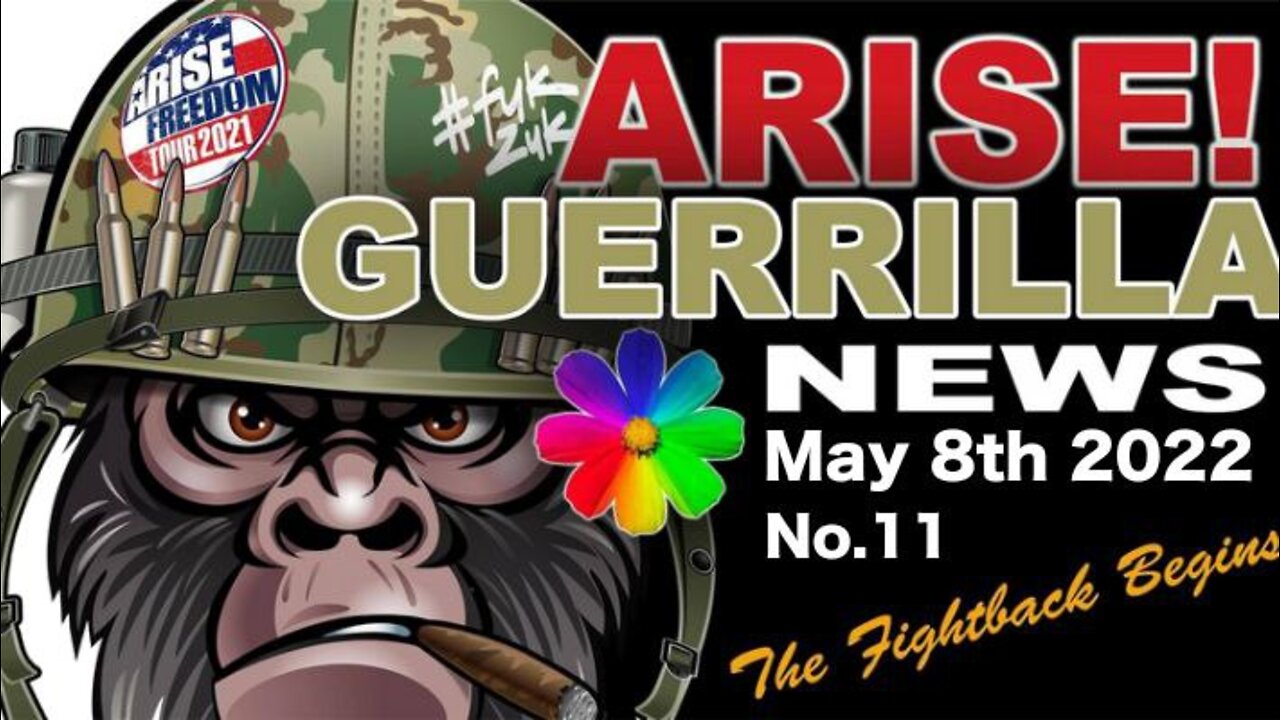 ARISE! Guerrilla News Broadcast 11