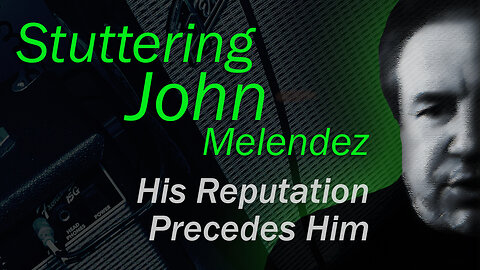 Stuttering John’s Reputation Precedes Him