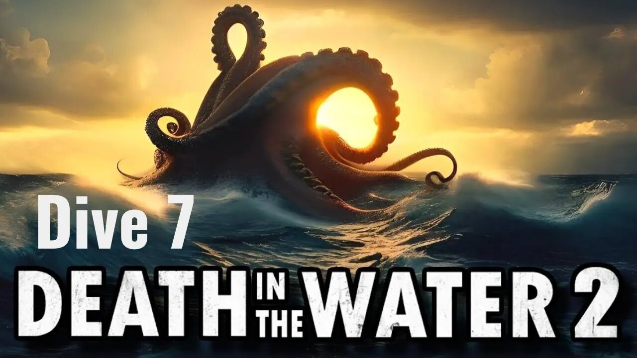 Death In The Water 2 Dive 7 Full Game No Commentary HD 4K