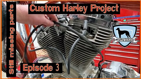 Custom Harley Project Episode 3