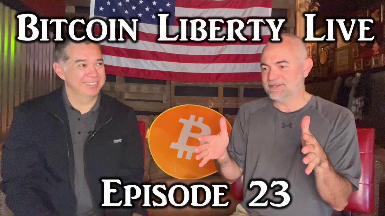Bitcoin Liberty Live: Episode 23 - "Rain and Hellfire" , Saylor and Saifedean