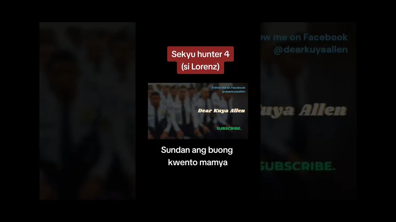 sekyu hunter 4 ( Lorenz) sundan ang buong kwento mamya na