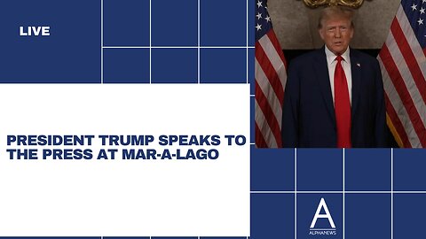 LIVE: President Donald Trump Speaks to the Press at Mar-A-Lago