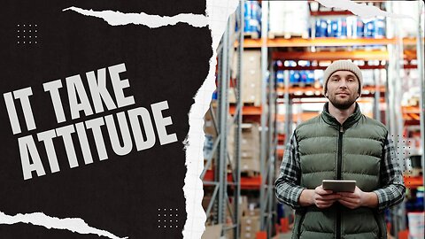 it take attitude