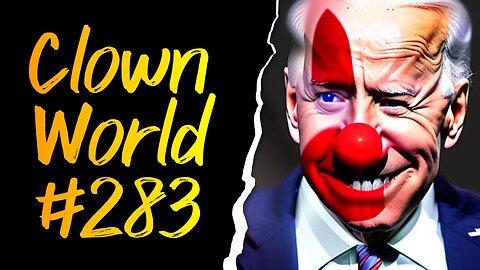 Clown World #283