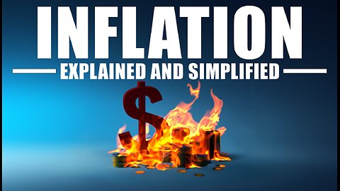 Inflation Explained - How does it actually work?