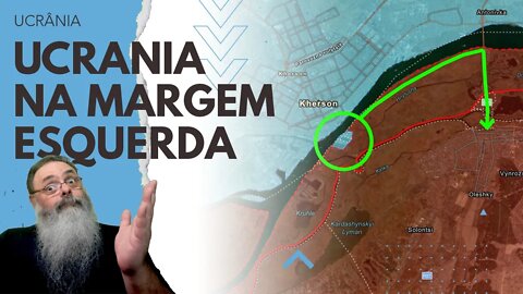 UCRANIANOS colocam o PÉ NA MARGEM ESQUERDA do DNIPRO estabelecendo TRAMPOLIM para AVANÇOS FUTUROS