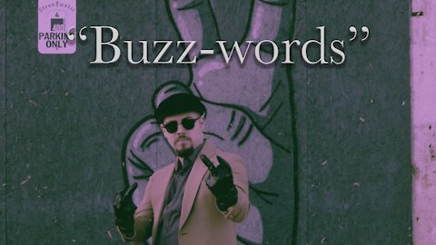 "Buzz-words" (4K)