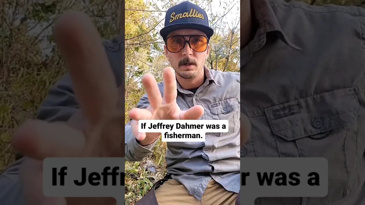 If Jeffrey Dahmer was a fisherman. #shorts