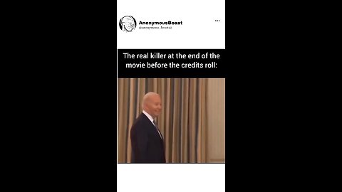 The Real Killer at the end of the movie before credits roll #meme #joebiden #funny