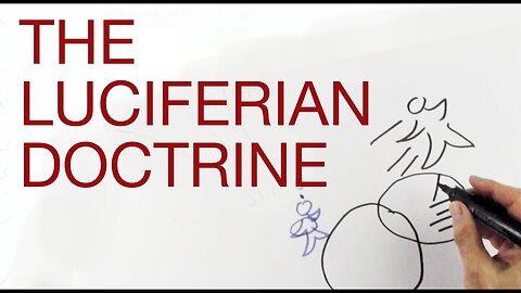 LUCIFERIAN DOCTRINE explained by Hans Wilhelm