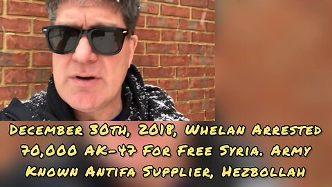 Whelan’s 70,000 AK-47s To Free Syrian Army