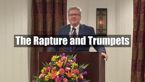 The Rapture and Trumpets