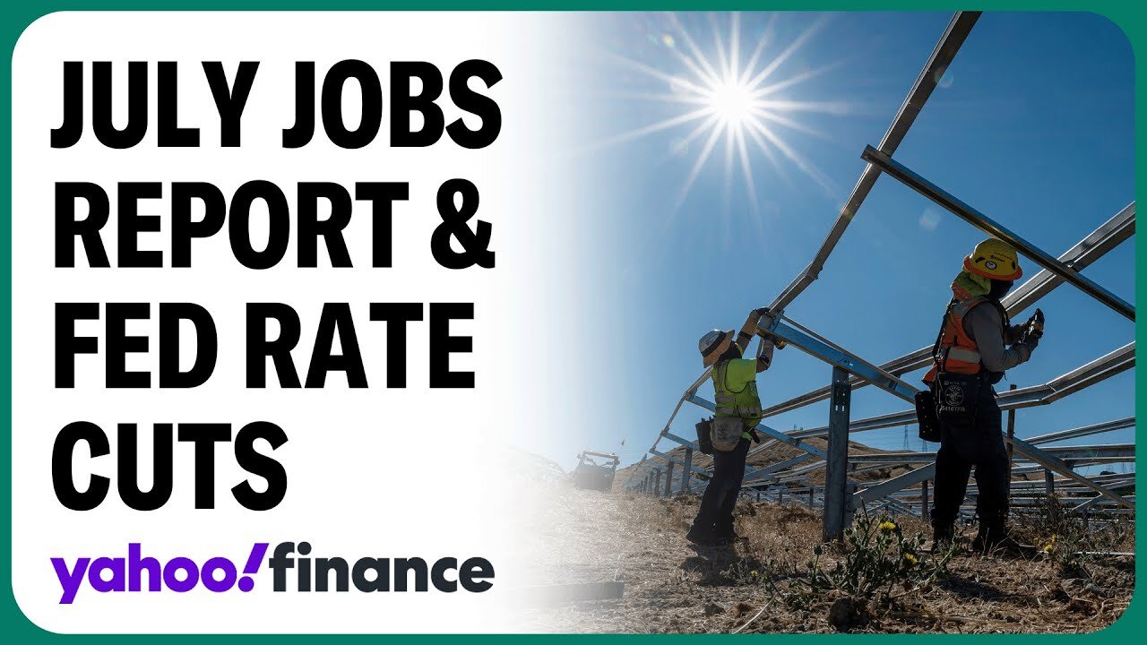 July jobs report comes in weaker than expected| RN