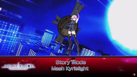 Melty Blood: Type Lumina - Story Mode: Mash Kyrielight