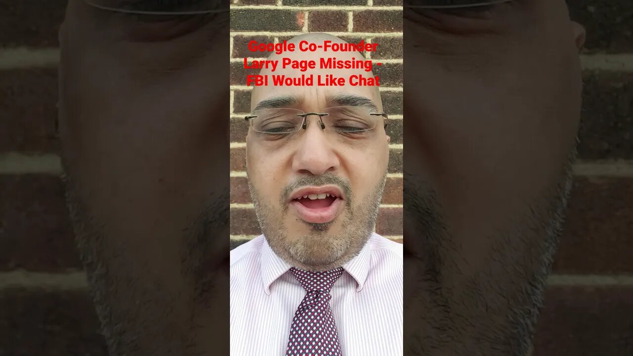 Google Co-Founder Larry Page Missing - FBI Would Like Chat - Epstein Flights #Rumble