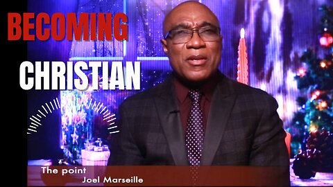 Becoming Christian / Devenir Chretien