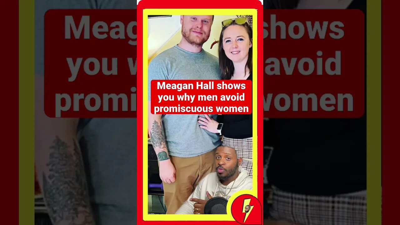 Meagan Hall is PRIME Example Of Why Men Avoid Promiscuous Women #redpill #dating