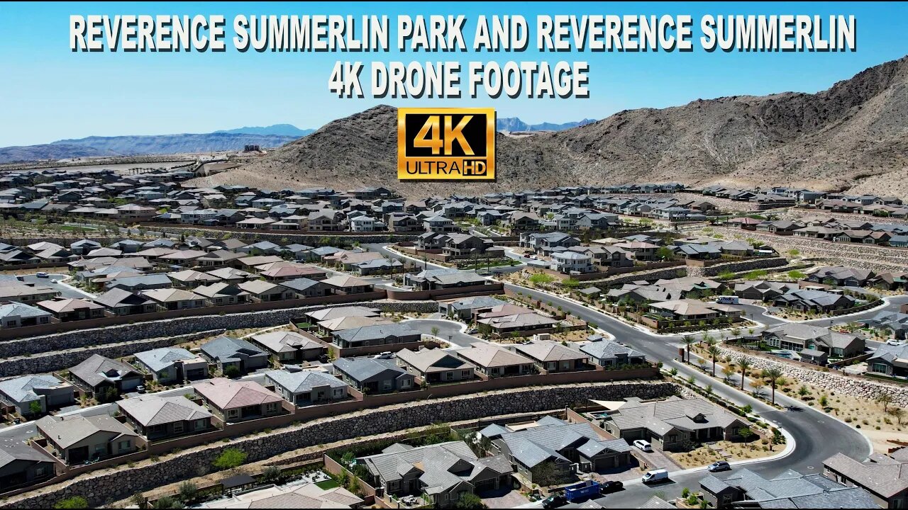 Reverence Summerlin Park and Reverence Summerlin 4K Drone Footage