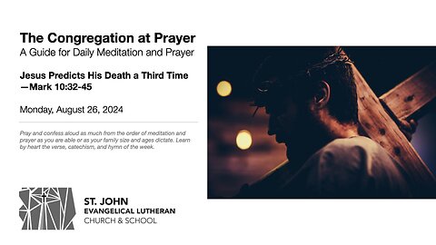 Jesus Predicts His Death a Third Time—Mark 10:32-45