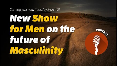 WAYSHOWERS: New show for men launching March 21 (teaser)
