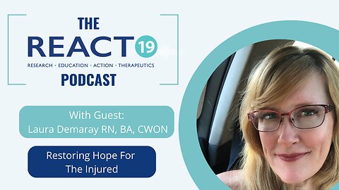 Laura Demaray, RN, BA, CWON | Restoring Hope For The Injured