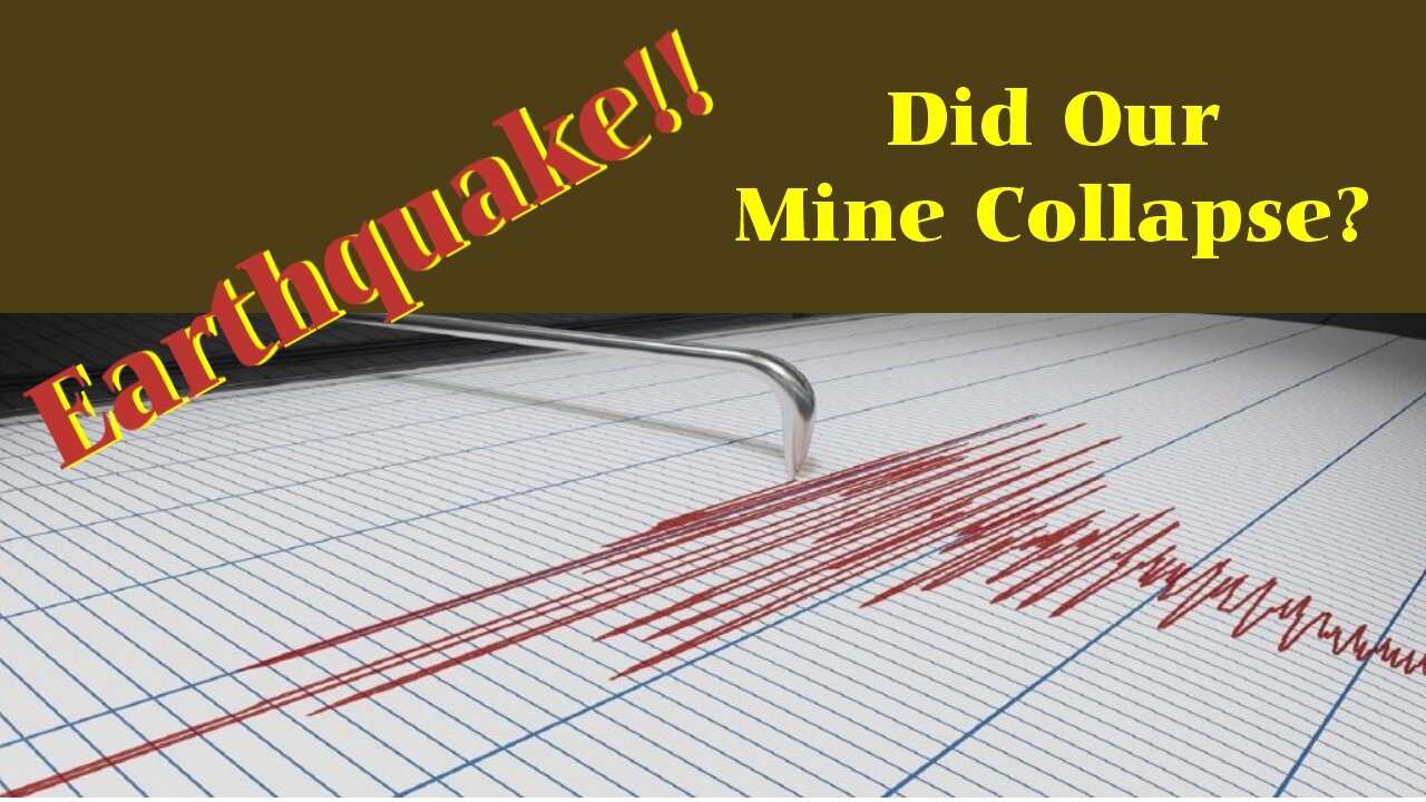 Did Earthquakes Collapse Our Mine?